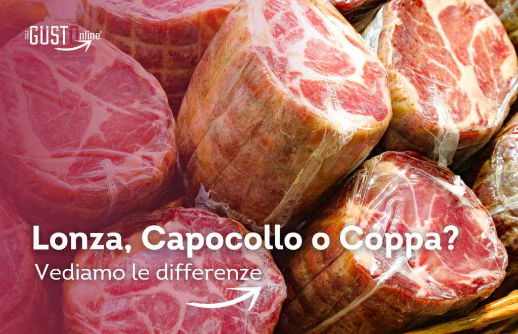 Lonza, Capocollo o Coppa? ilGustonline