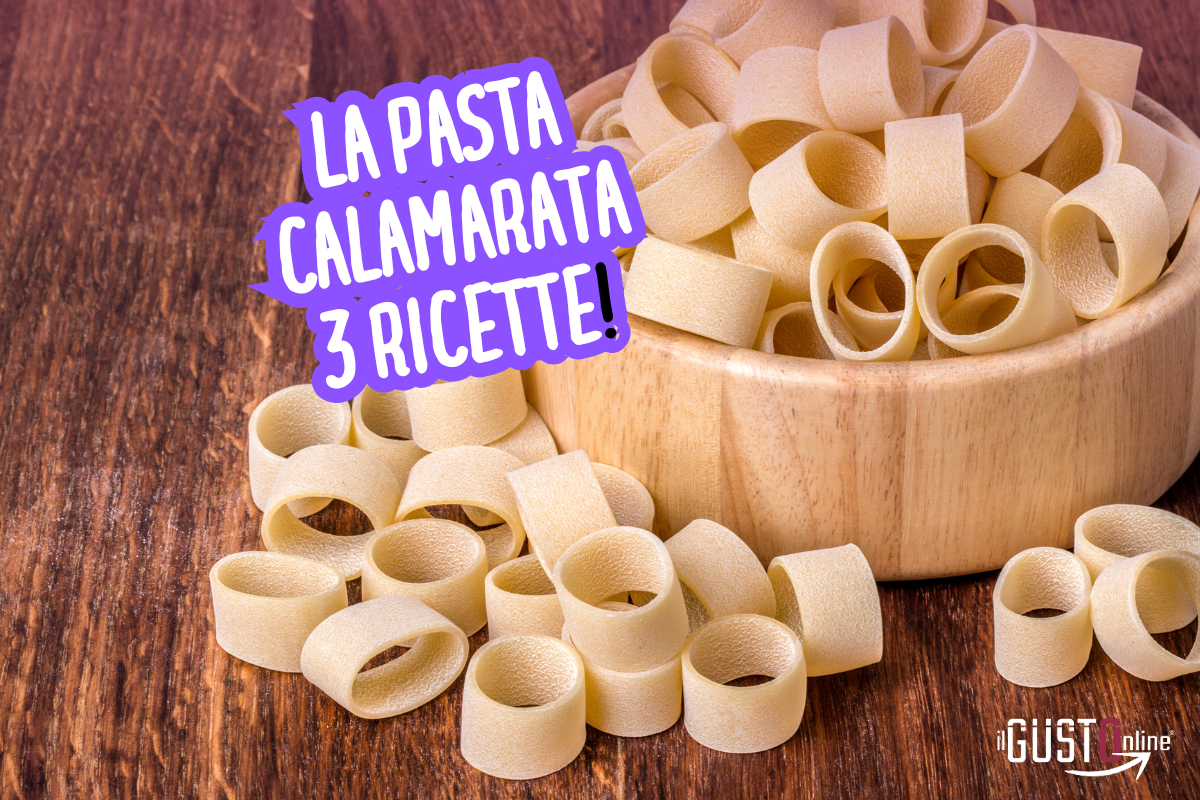 Pasta Calamarata storia curiosità e 3 ricette imperdibili